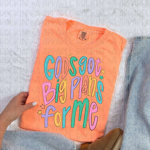 God’s Got Big Plans for Me - Girly Tee