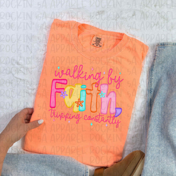 Walking by Faith, Tripping Constantly Tee