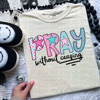 Pray without Ceasing Tee