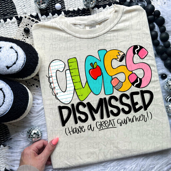 Class Dismissed Tee