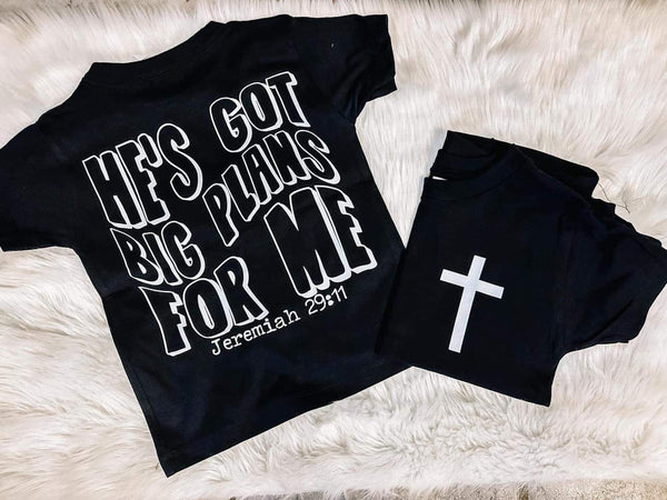 He’s Got Big Plans Front/Back Tee