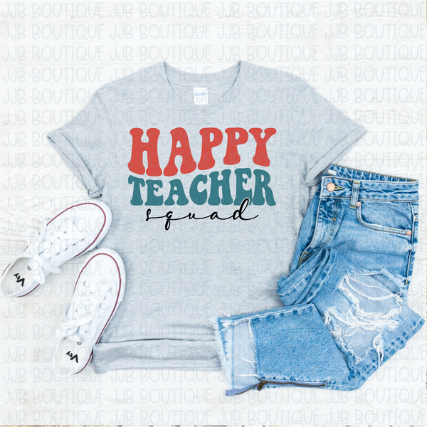 Happy Teacher Squad Tee