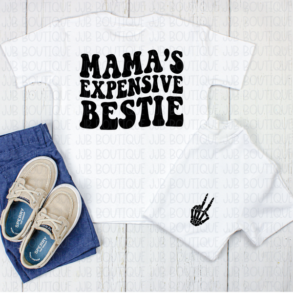 Mama’s Expensive Bestie Tee