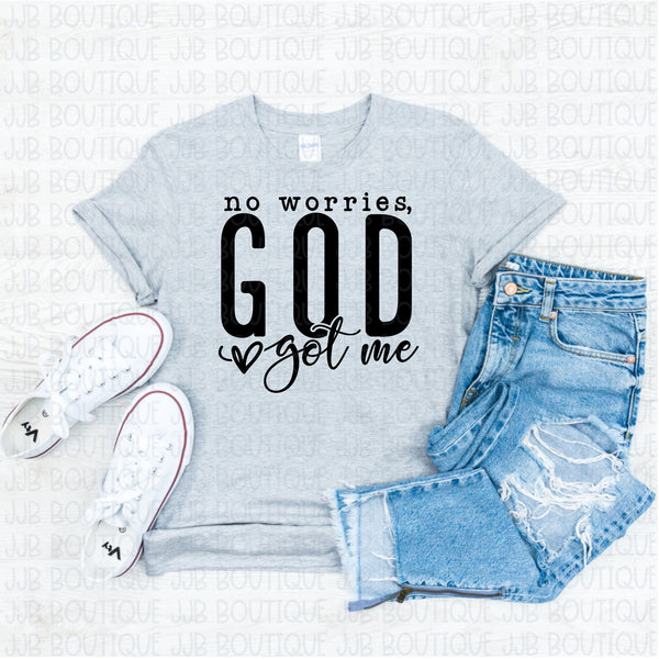 God Got Me Tee