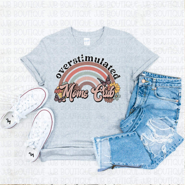 Overstimulated Moms Club Tee