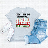 I’m Obsessed Tee