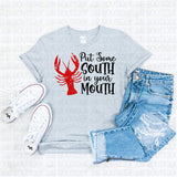 Put Some South In Your Mouth Tee